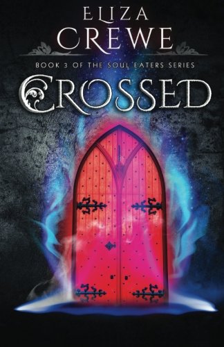 Crossed (Soul Eater, Band 3)