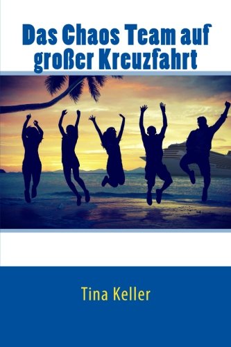 Das Chaos Team auf großer Kreuzfahrt