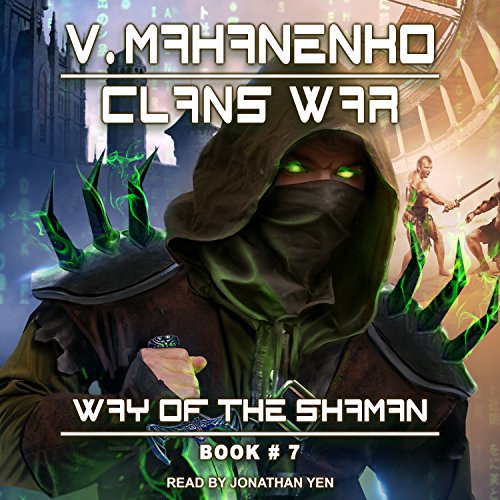 Clans War (Way of the Shaman, Band 7)