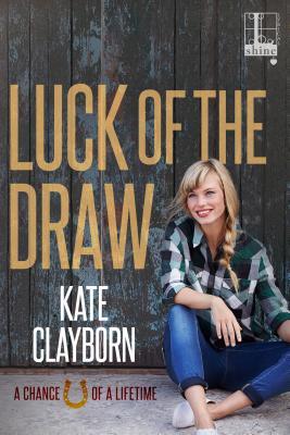 Luck of the Draw (Chance of a Lifetime, Band 2)