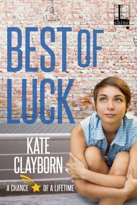 Best of Luck (Chance of a Lifetime, Band 3)
