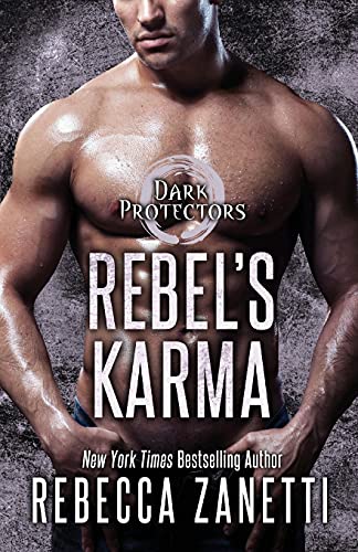 Rebel's Karma (Dark Protectors, Band 13)