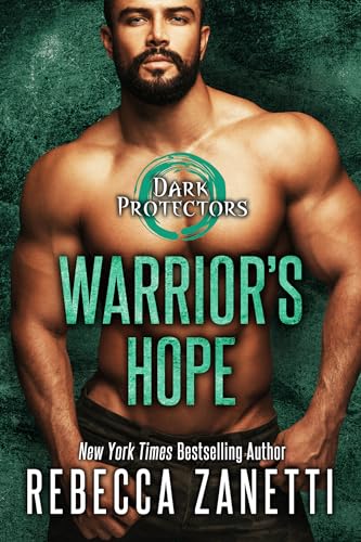 Warrior's Hope (Dark Protectors, Band 16)
