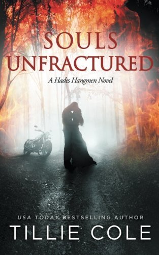 Souls Unfractured (A Hades Hangmen Novel, Band 3)