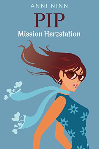 Pip Mission Herzstation