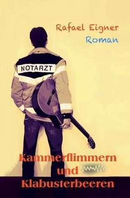 Kammerflimmern und Klabusterbeeren
