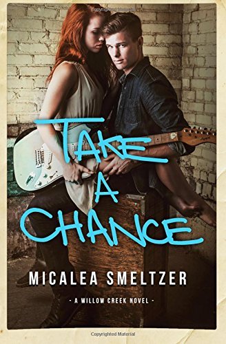 Take A Chance (Willow Creek, Band 4)