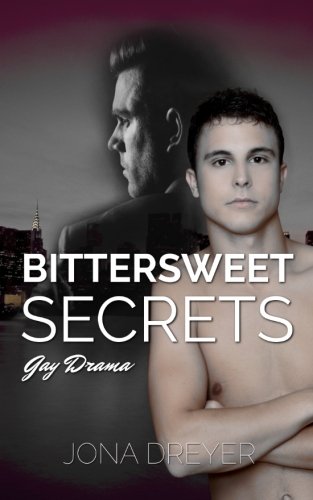 Bittersweet Secrets: Dark Gay Romance