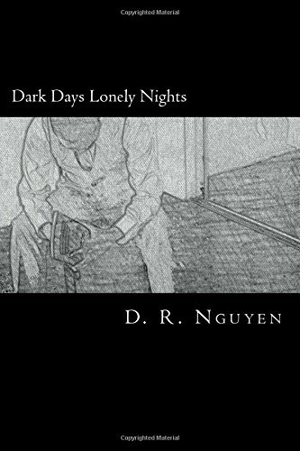 Dark Days Lonely Nights (Dark Days & The Light After Poetry)