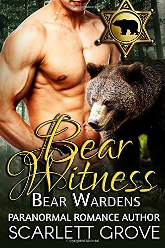 Bear Witness: Bear Wardens (Paranormal Shifter Mystery Romance)