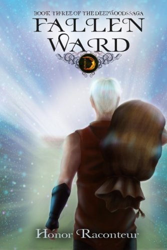 Fallen Ward (Deepwoods Saga, Band 3)