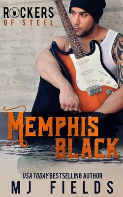 Memphis Black: Memphis Black: Rockers of Steel