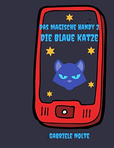 Die blaue Katze: Das magische Handy 2