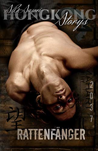 Rattenfaenger (Hongkong Storys, Band 1)