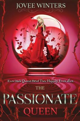 The Passionate Queen (Dark Queens, Band 2)