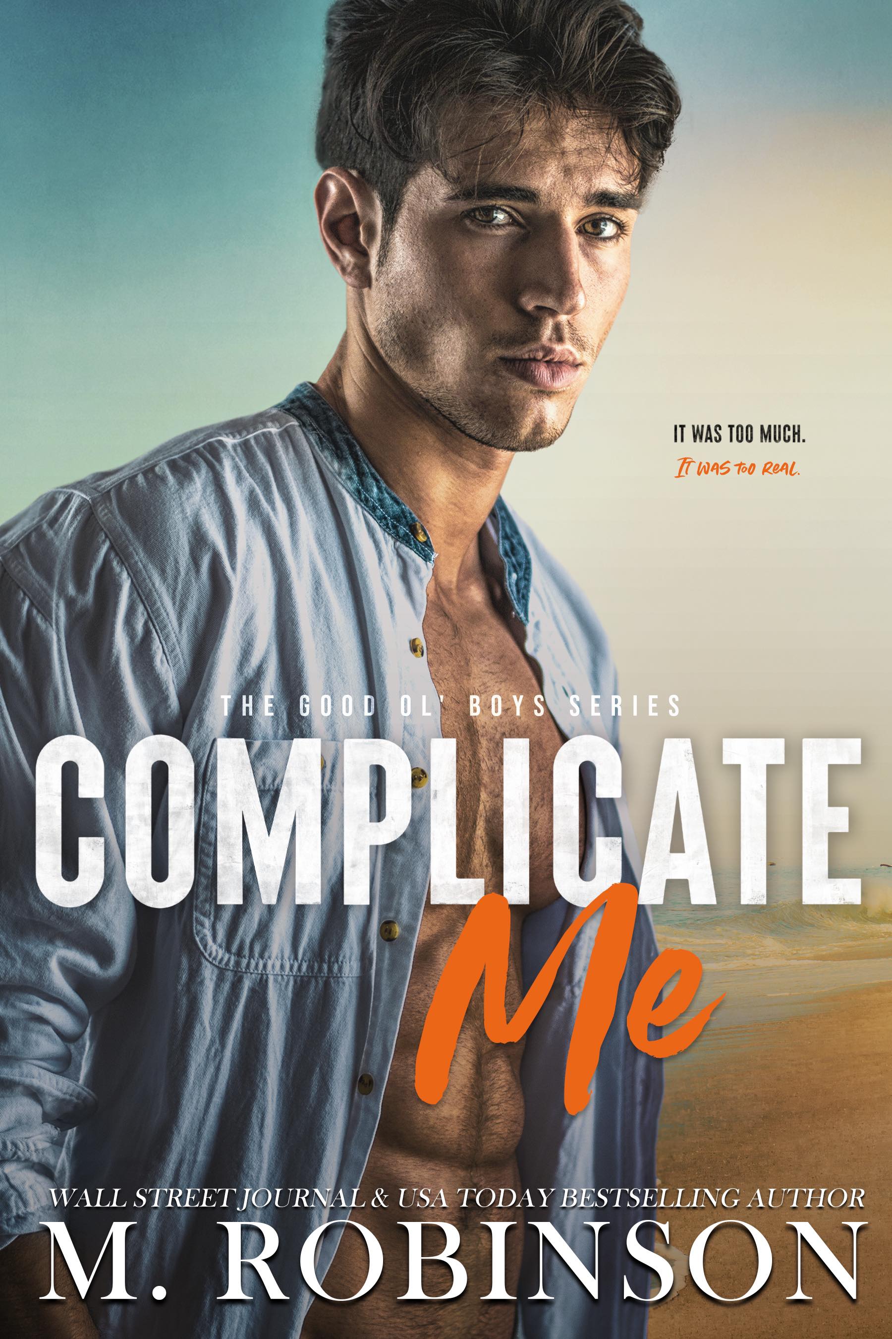Complicate Me: The Good Ol' Boys