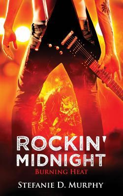 Rockin' Midnight: Burning Heat