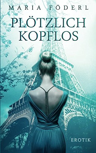 Plötzlich kopflos