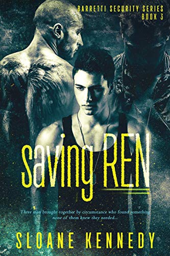 Saving Ren (Barretti Security, Band 3)