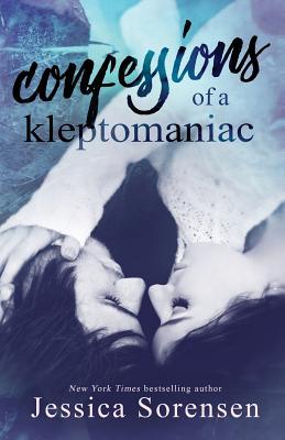 Confessions of A Kleptomaniac (Rebels & Misfits, Band 1)