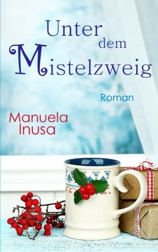 Unter dem Mistelzweig
