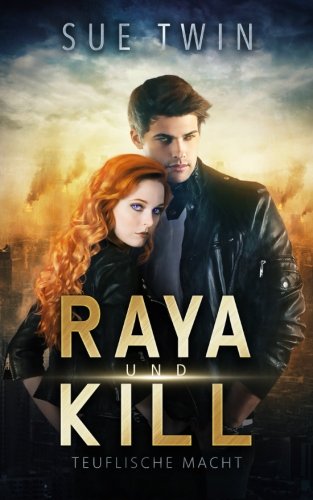 Raya und Kill – Teuflische Macht