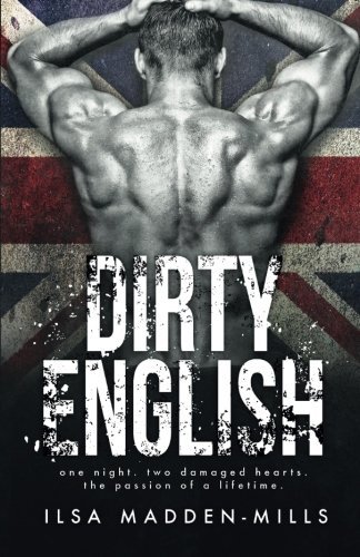 Dirty English (British Bad Boys, Band 1)