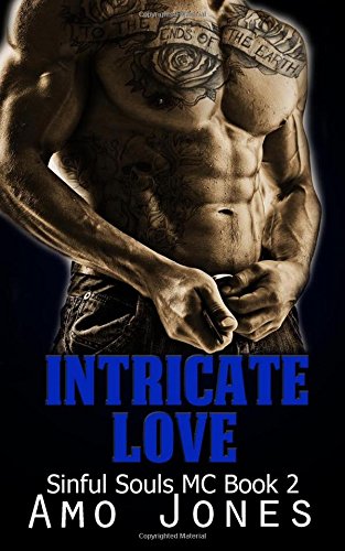 Intricate Love: (Sinful Souls MC #2)
