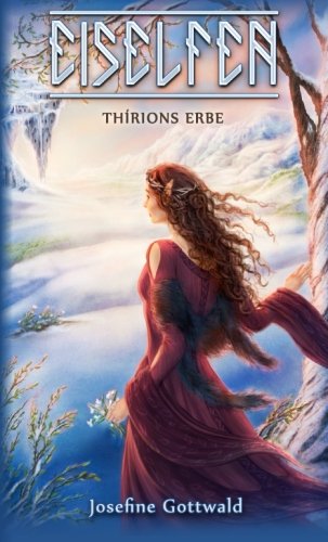 Eiselfen - Thírions Erbe: illustrierter Kurzroman