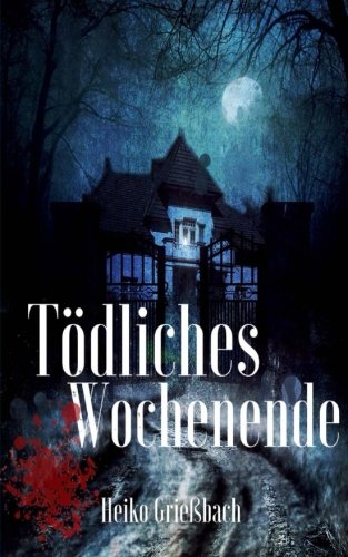 Tödliches Wochenende