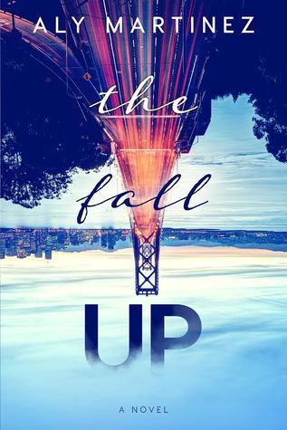The Fall Up (The Fall Up Series, Band 1)