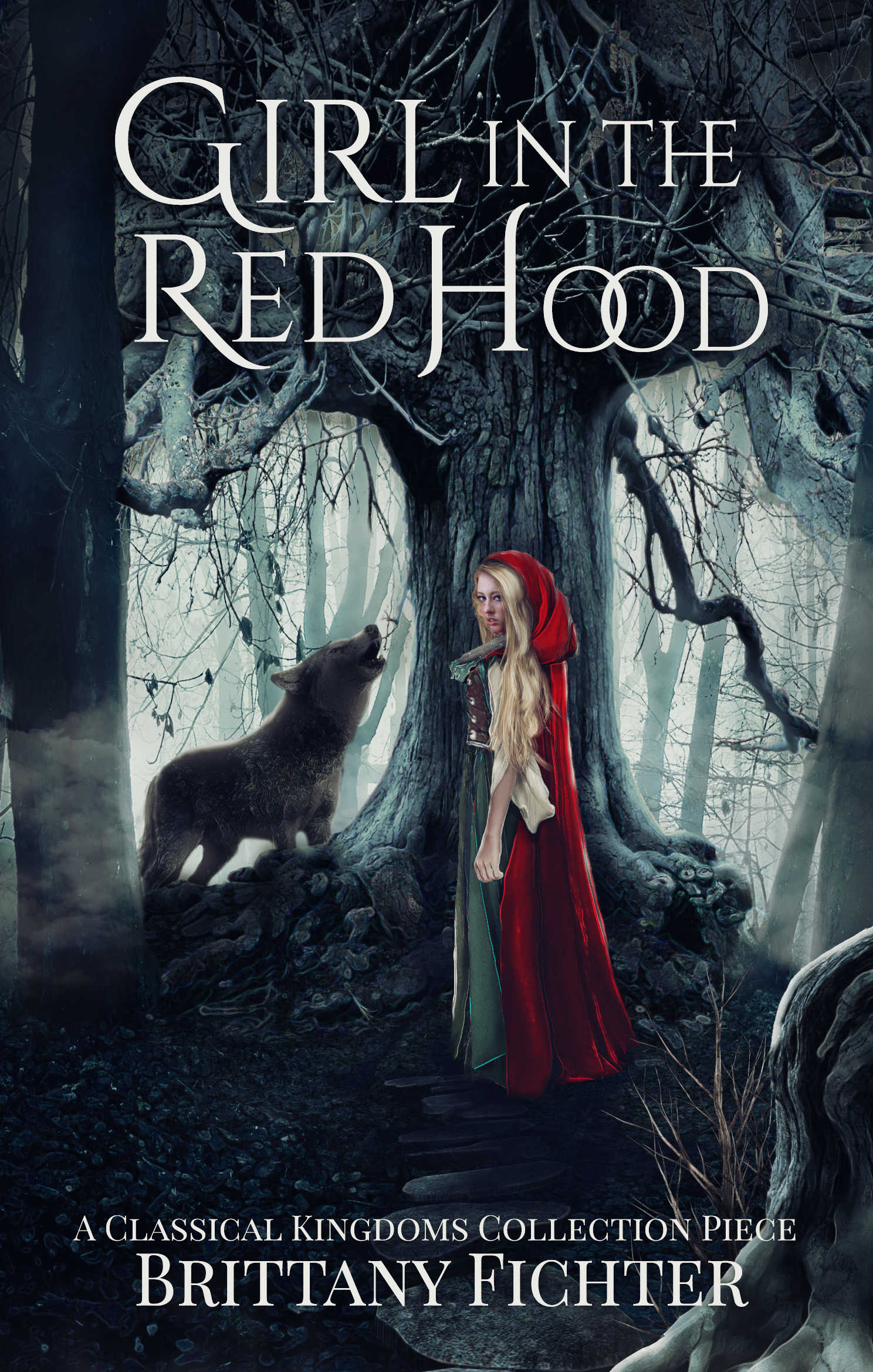 Girl in the Red Hood (The Classical Kingdoms Collection, Band 4)