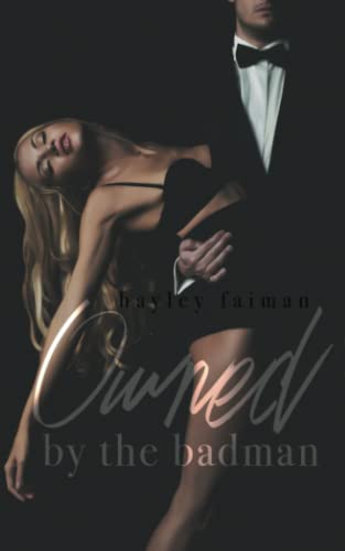 Owned by the Badman (Russian Bratva #1, Band 1)