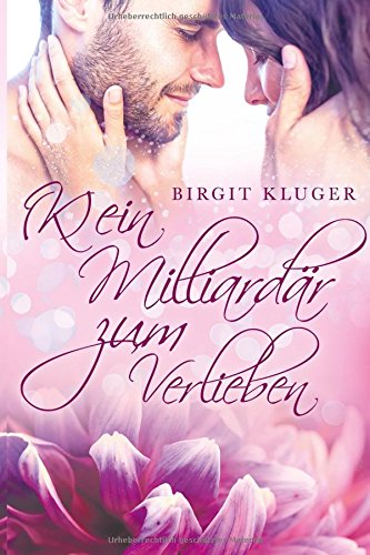 (K)ein Milliardär zum Verlieben