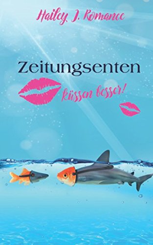 Zeitungsenten küssen besser!