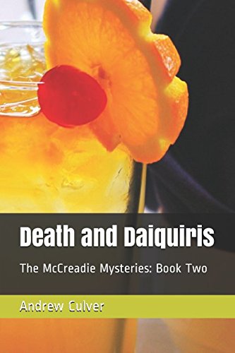 Death and Daiquiris: A Tiki Cozy (The McCreadie Mysteries, Band 2)