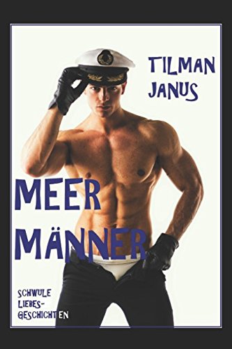MeerMänner: Schwule Liebesgeschichten (Schwules Lieben)