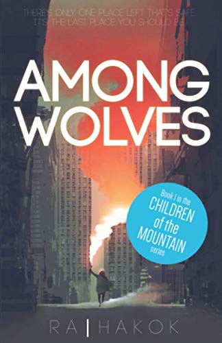 Among Wolves (Children Of The Mountain, Band 1)