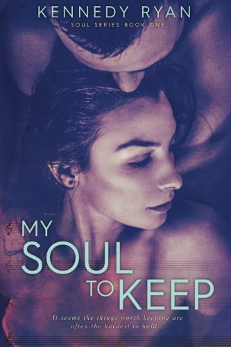 My Soul to Keep (Soul Series, Band 1)