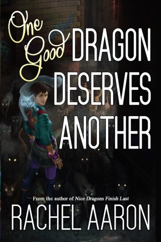 One Good Dragon Deserves Another (Heartstrikers, Band 2)
