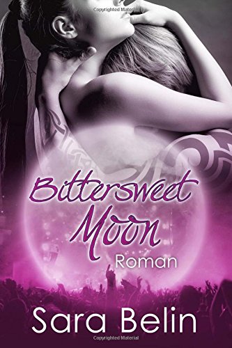Bittersweet Moon: Gesamtausgabe
