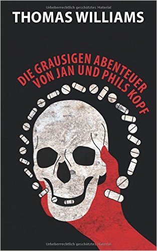 Die grausigen Abenteuer von Jan und Phils Kopf