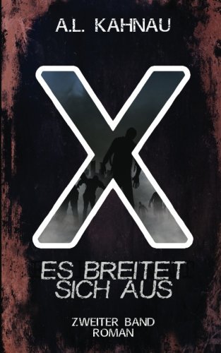 X: Es breitet sich aus