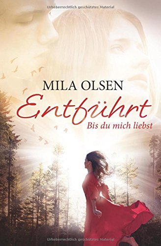Entführt - Bis du mich liebst