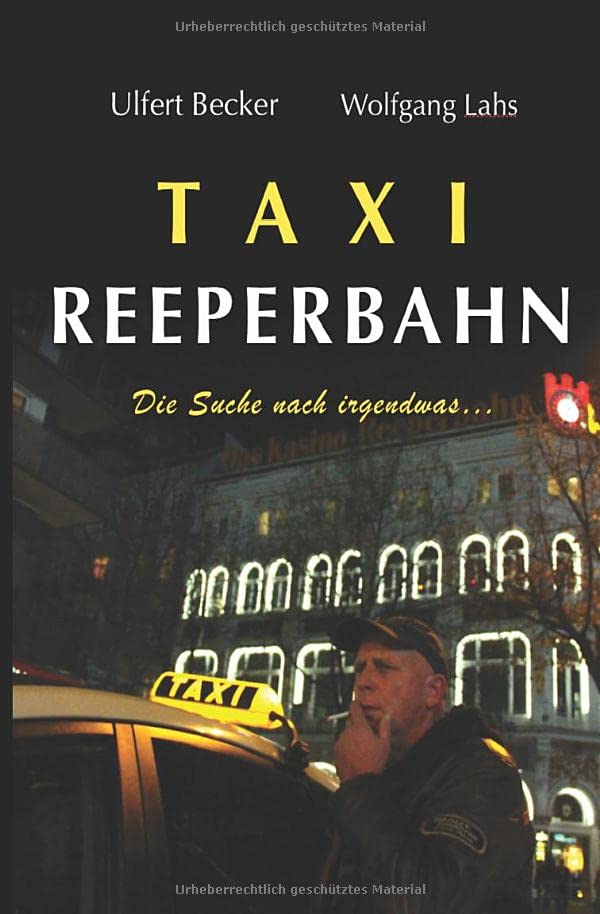 Taxi Reeperbahn: Die Suche nach irgendwas...