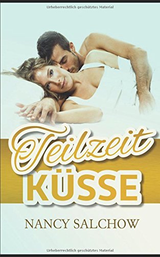 Teilzeitküsse