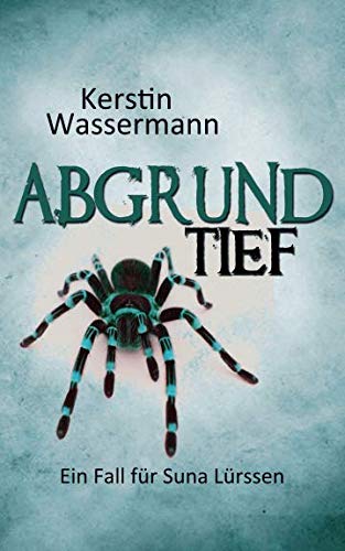 Abgrundtief: Ein Fall für Suna Lürssen