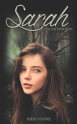 Sarah: magischer Biss (Die Hexen von San Francisco, Band 1)