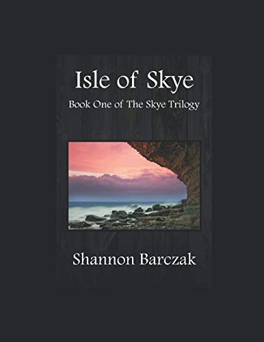 Isle of Skye: Book One of the Skye Trilogy