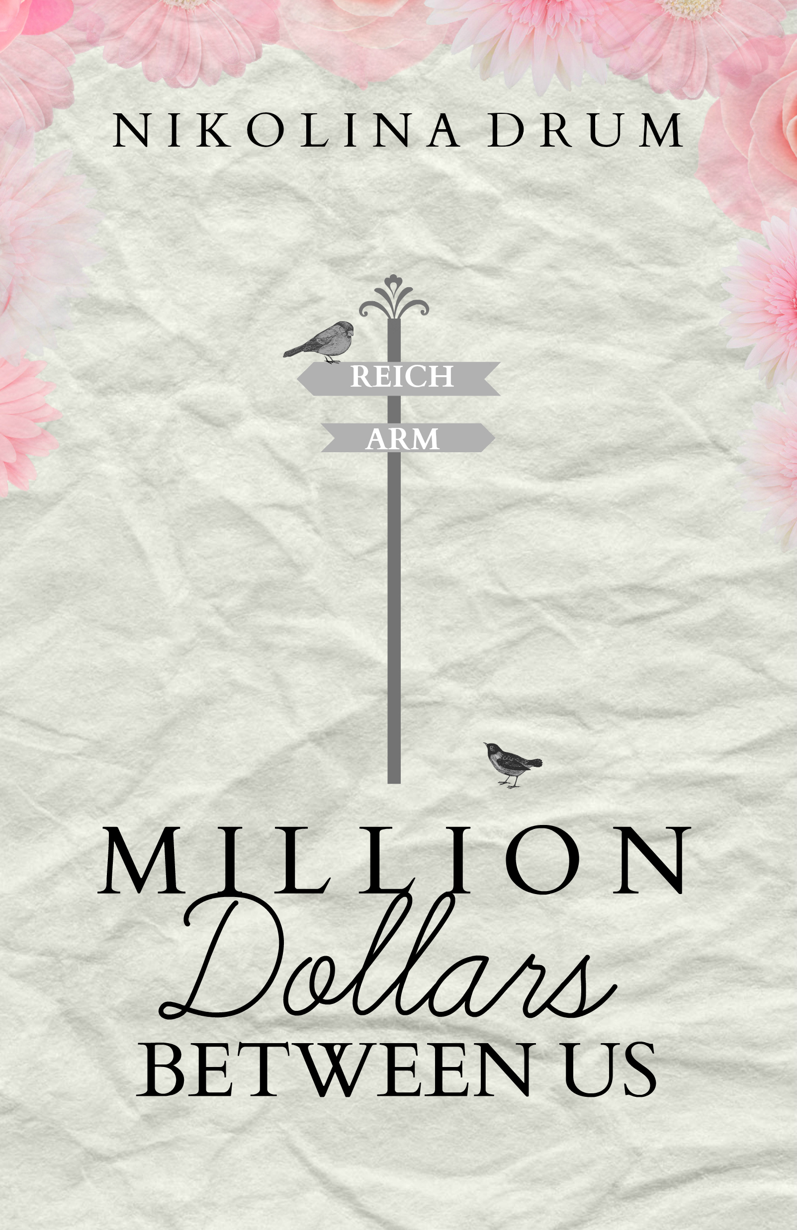 Million Dollars Between Us (MDBU, Band 1)